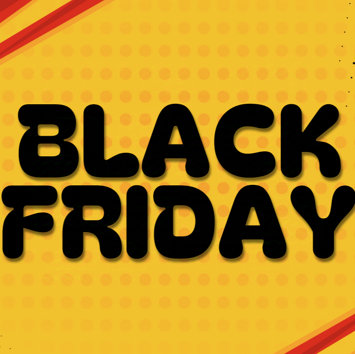 BLACK FRIDAY